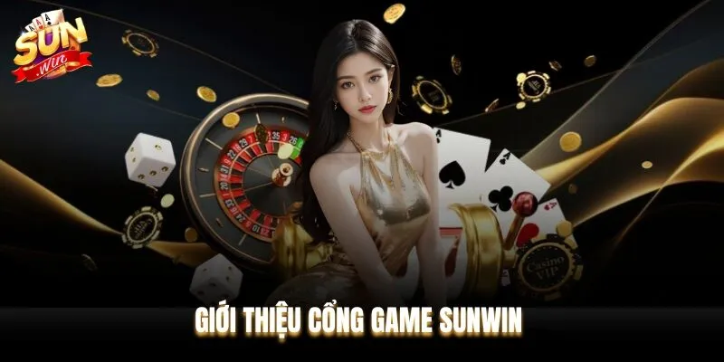 Sunwin là cổng game bài đổi thưởng được nhiều người đánh giá cao